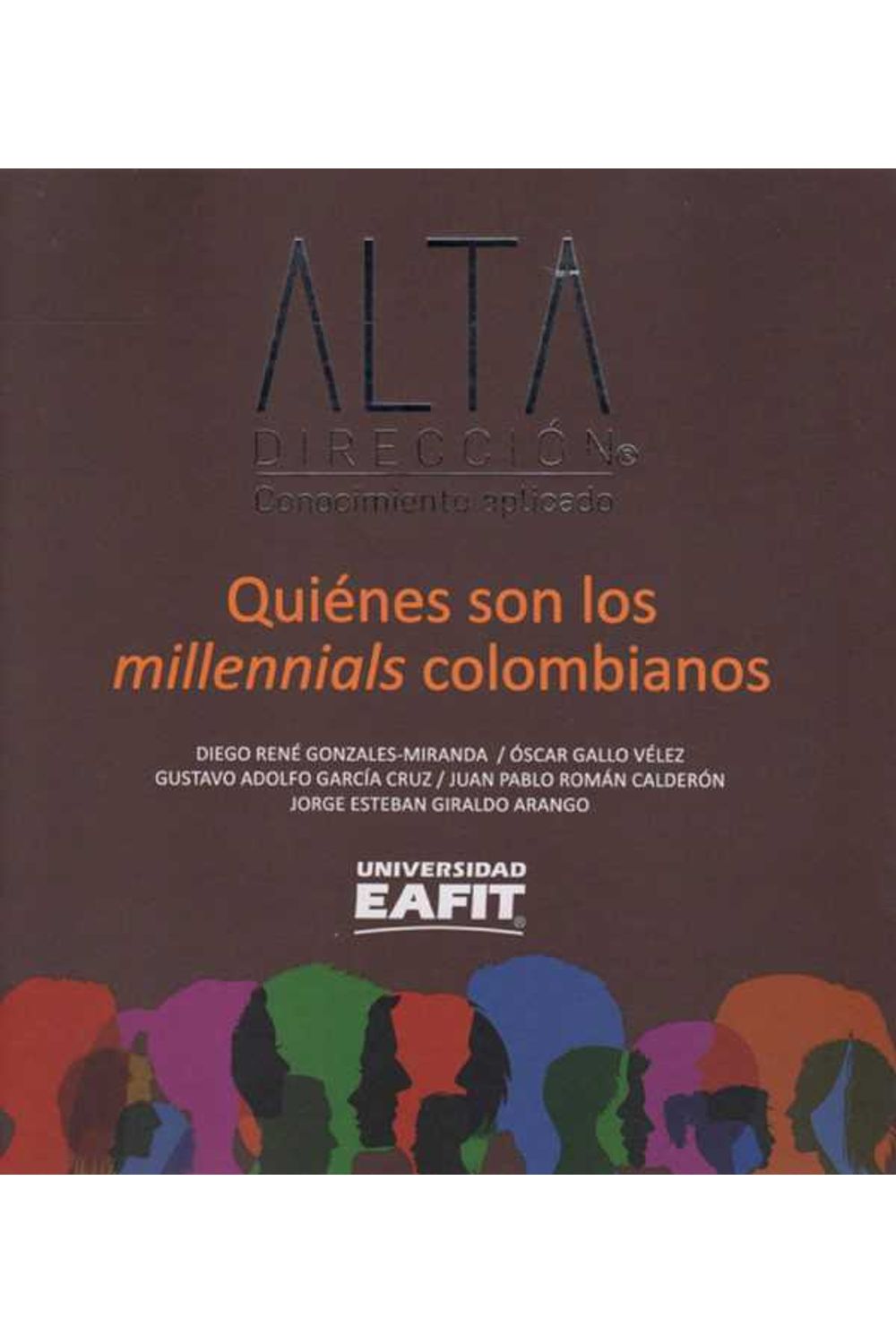 bw-quieacutenes-son-los-millennials-colombianos-u-eafit-9789587206128