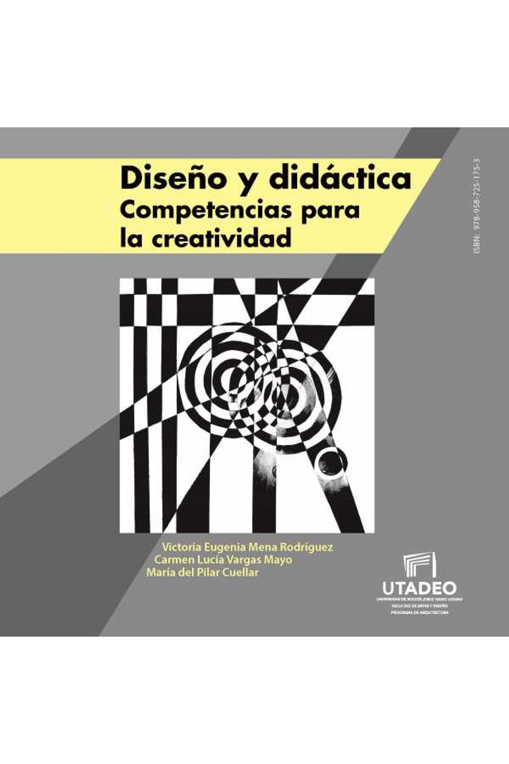 bw-disentildeo-y-didaacutectica-competencias-para-la-creatividad-editorial-utadeo-9789587251753