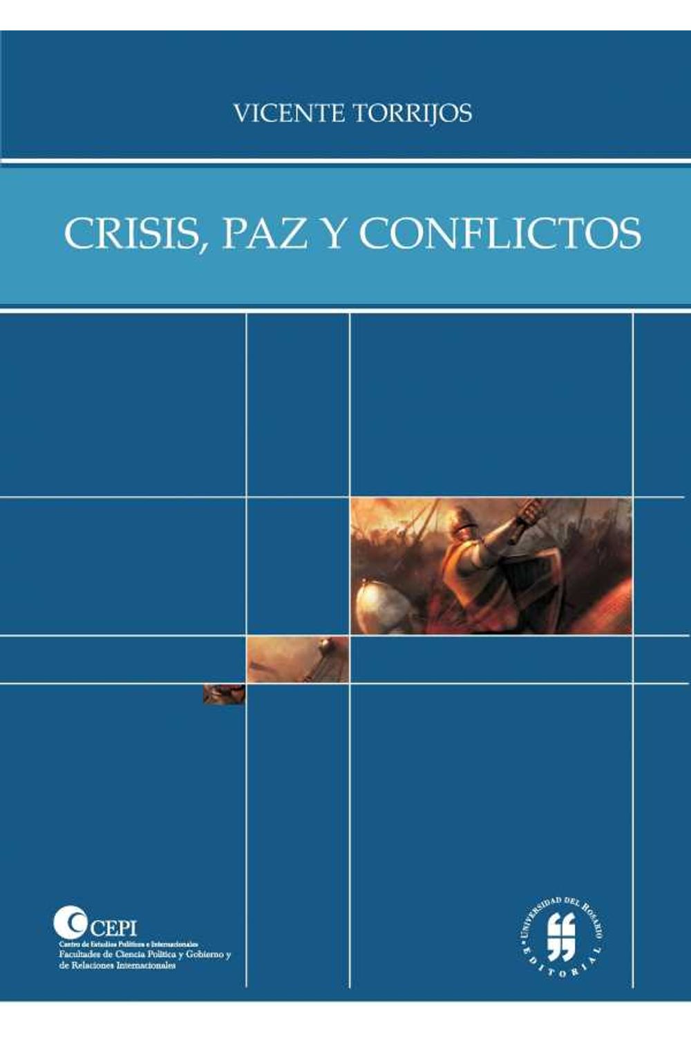 bw-crisis-paz-y-conflictos-editorial-universidad-del-rosario-9789587380606