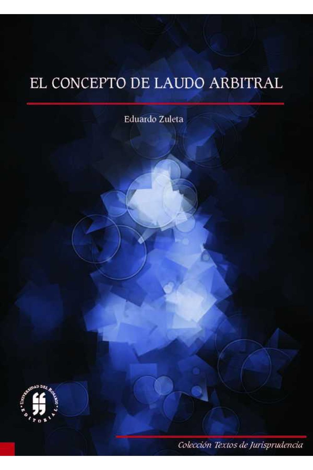 bw-el-concepto-de-laudo-arbitral-editorial-universidad-del-rosario-9789587382419