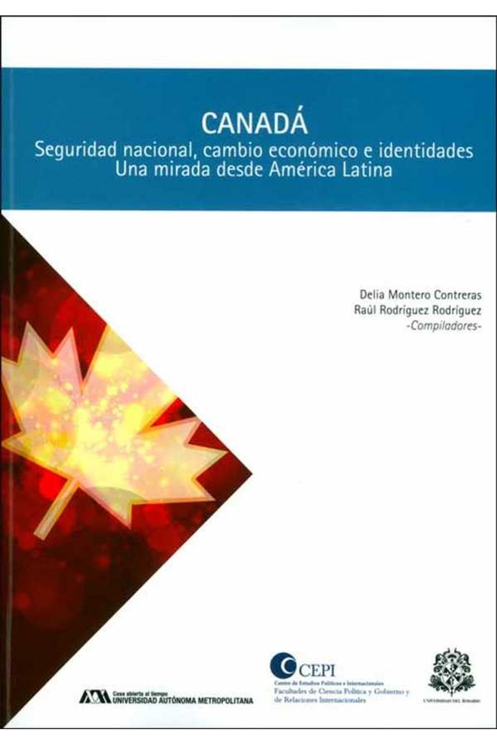 bw-canadaacute-seguridad-nacional-cambio-econoacutemico-e-identidades-editorial-universidad-del-rosario-9789587383102