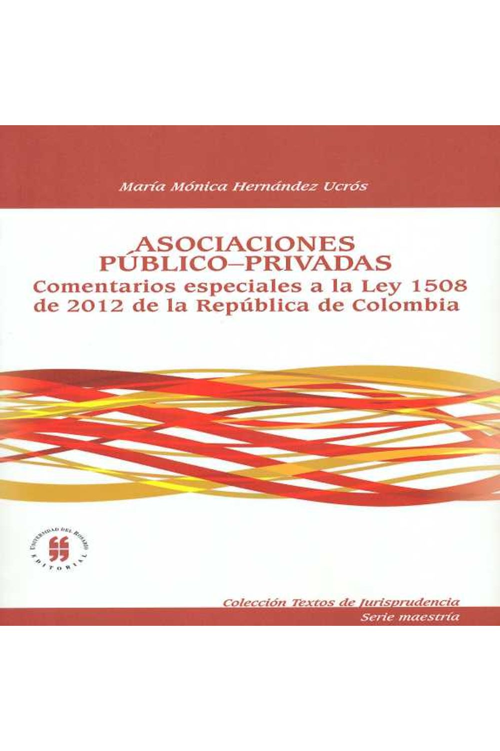 bw-asociaciones-puacuteblicoprivadas-editorial-universidad-del-rosario-9789587384468