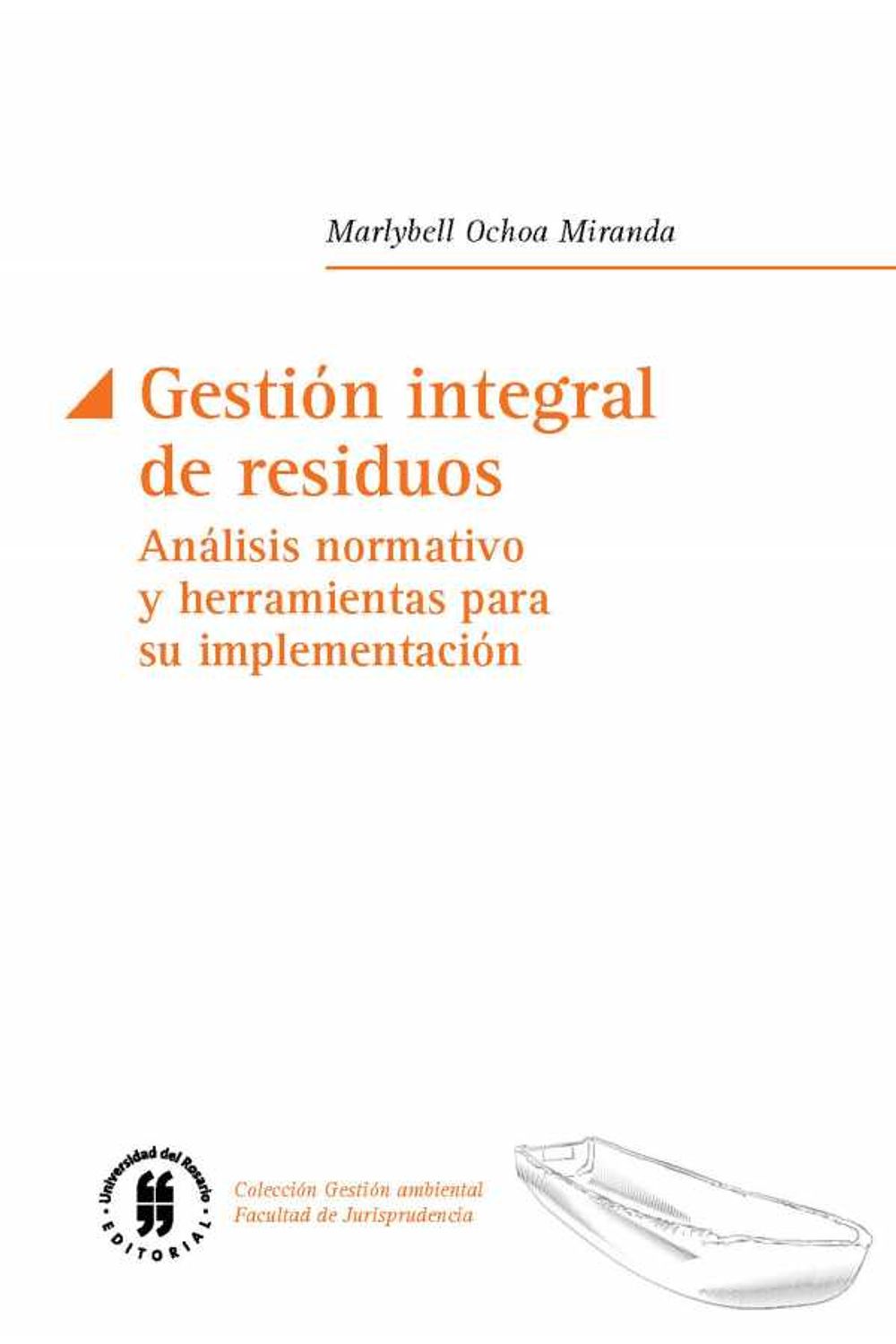bw-gestioacuten-integral-de-residuos-editorial-universidad-del-rosario-9789587387551