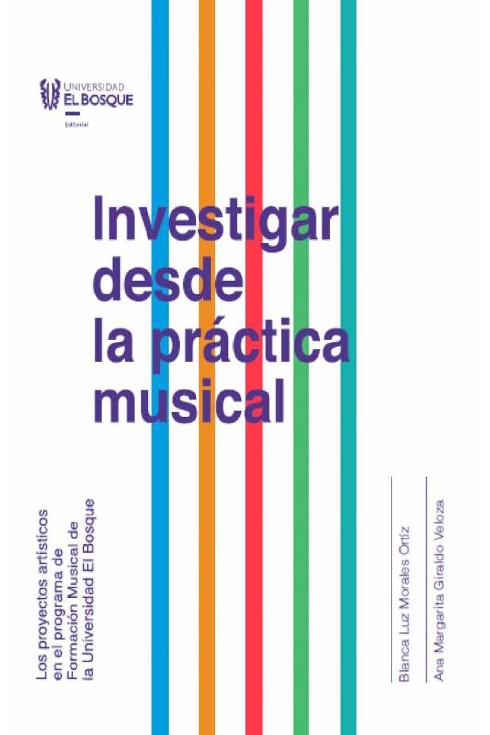 bw-investigar-desde-la-praacutectica-musical-universidad-del-bosque-9789587391275