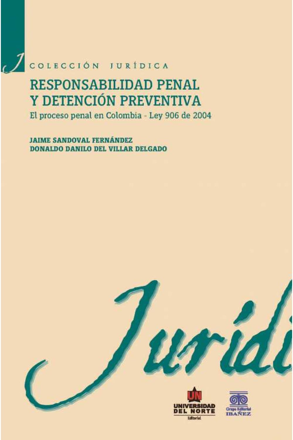 bw-responsabilidad-penal-y-detencioacuten-preventiva-u-del-norte-editorial-9789587414202