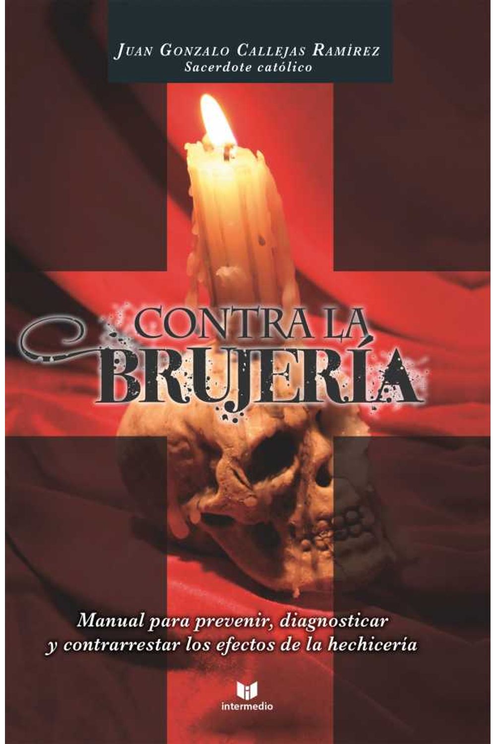 bw-contra-la-brujeria-intermedio-editores-sas-9789587573251