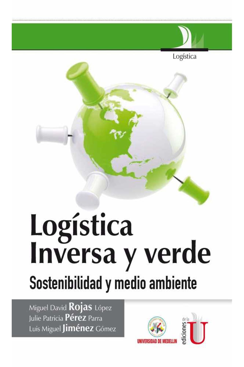 bw-logiacutestica-inversa-y-verde-sostenibilidad-y-medio-ambiente-ediciones-de-la-u-9789587623574