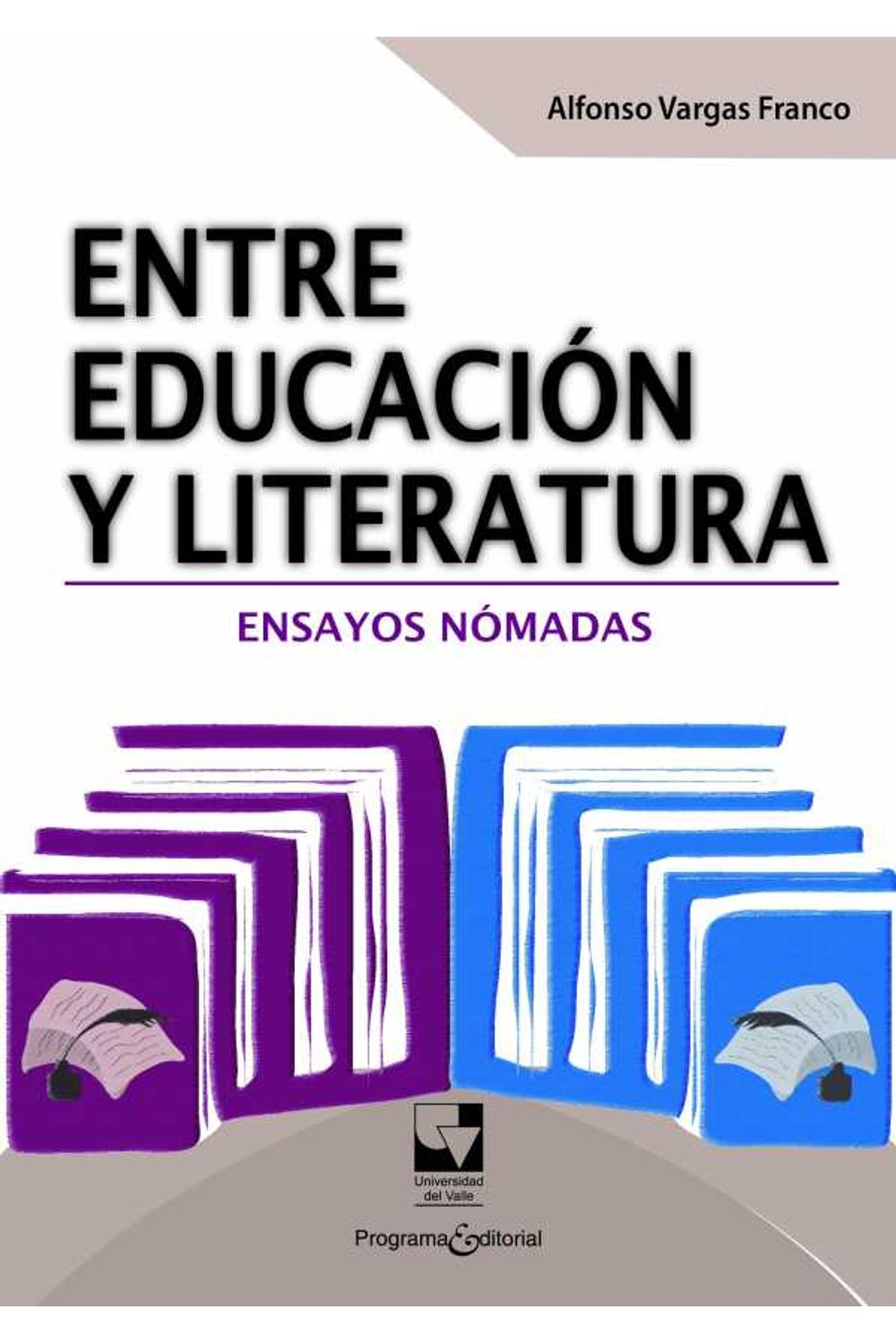 bw-entre-educacioacuten-y-literatura-programa-editorial-universidad-del-valle-9789587656367