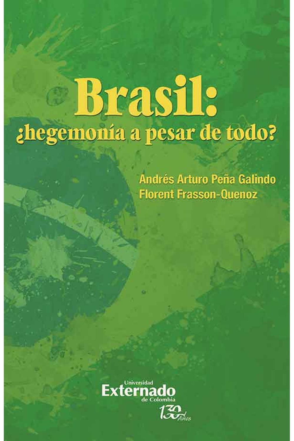 bw-brasil-iquesthegemoniacutea-a-pesar-de-todo-u-externado-de-colombia-9789587726480