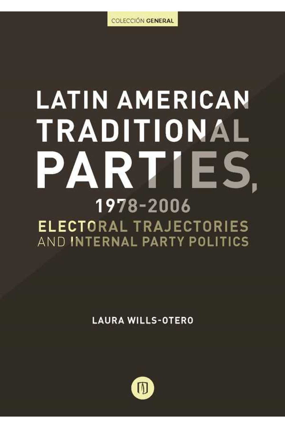 bw-latin-american-traditional-parties-19782006-universidad-de-los-andes-9789587741834