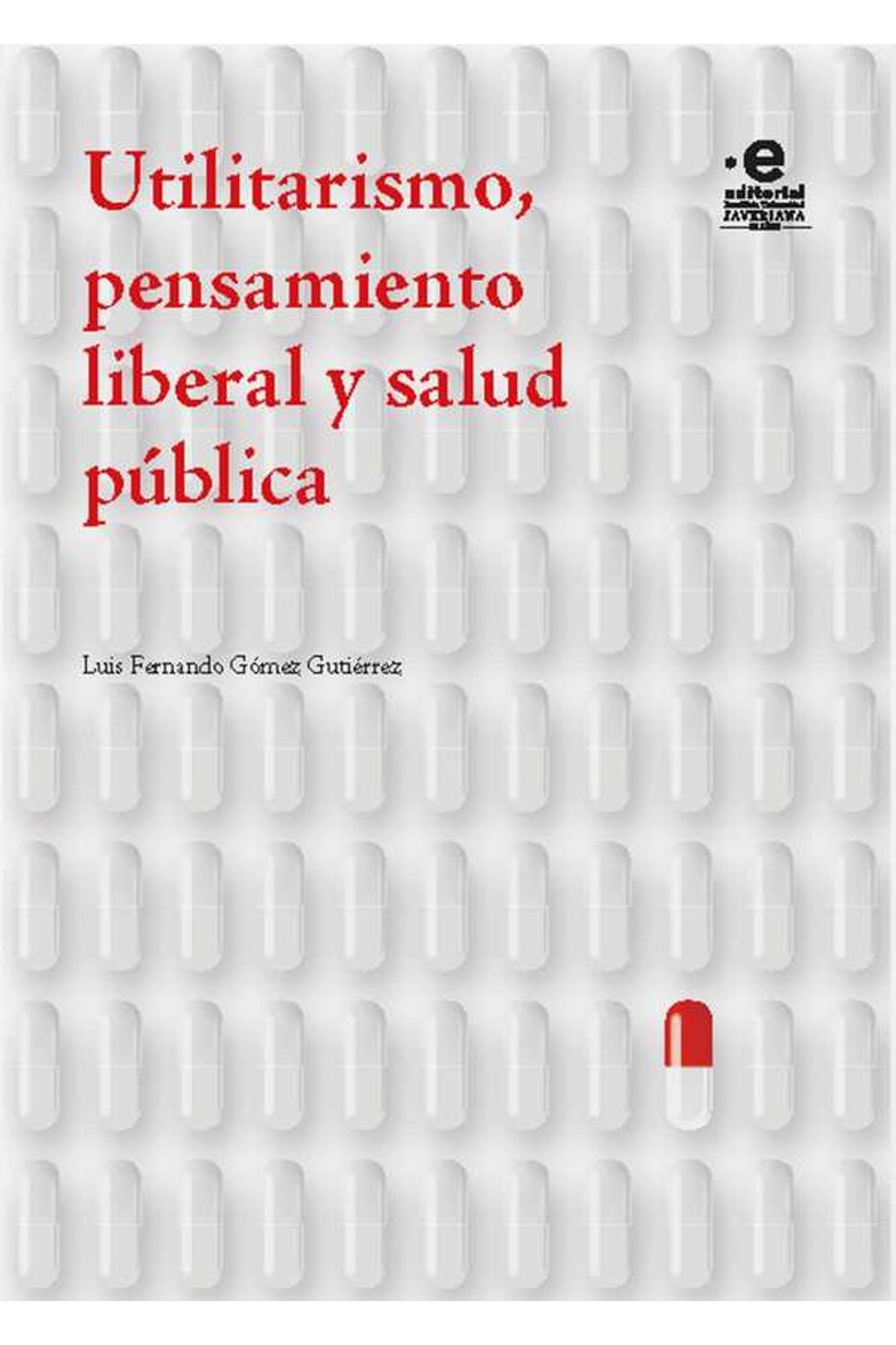 bw-utilitarismo-pensamiento-liberal-y-salud-puacuteblica-editorial-pontificia-universidad-javeriana-9789587814637