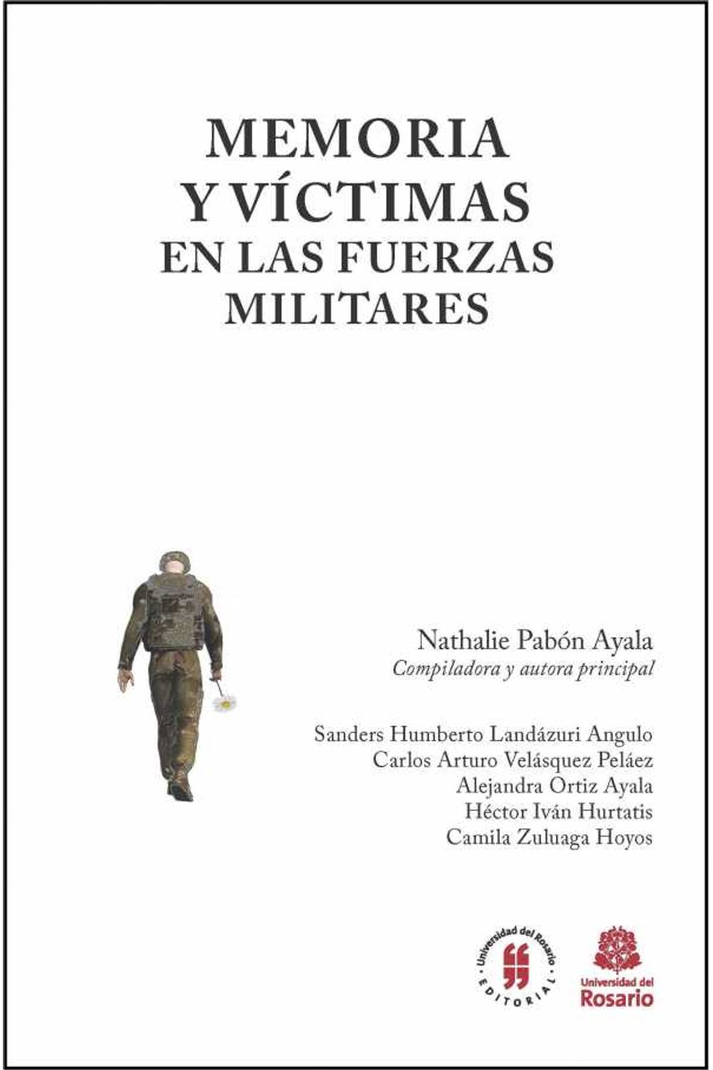 bw-memoria-y-viacutectimas-en-las-fuerzas-militares-editorial-universidad-del-rosario-9789587840612