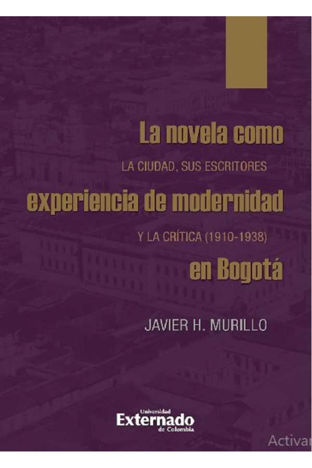 bw-la-novela-como-experiencia-de-modernidad-en-bogotaacute-u-externado-de-colombia-9789587903713