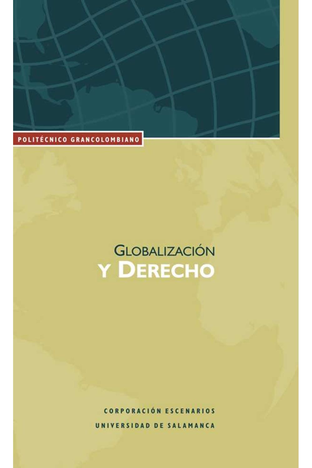 bw-globalizacioacuten-y-derecho-politecnico-grancolombiano-9789588085524