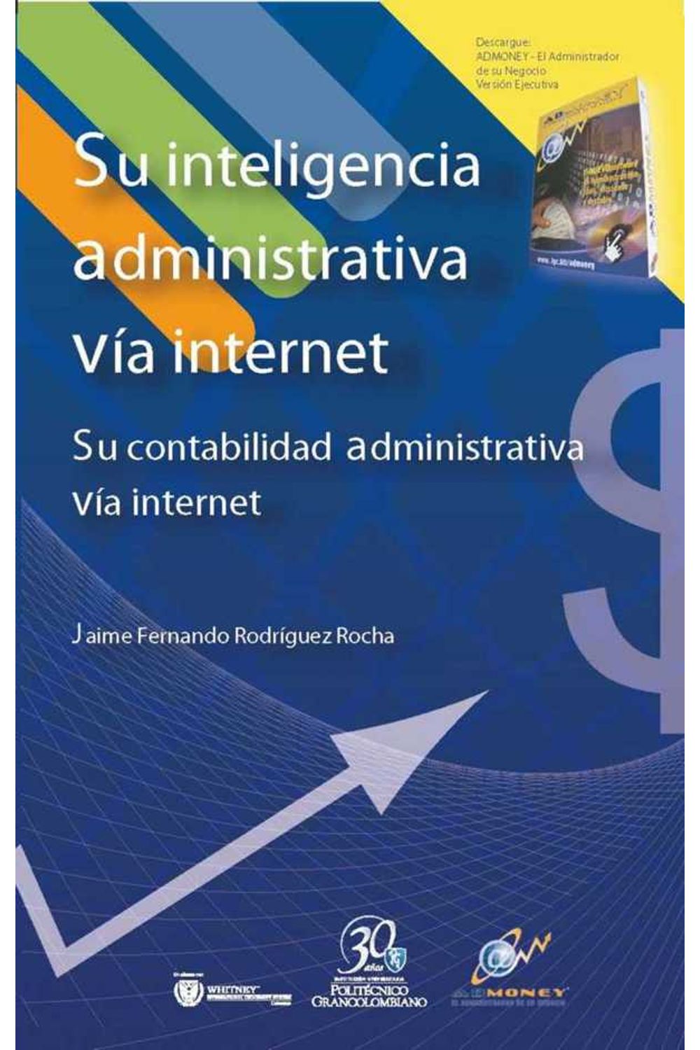 bw-su-inteligencia-administrativa-viacutea-internet-politecnico-grancolombiano-9789588085951