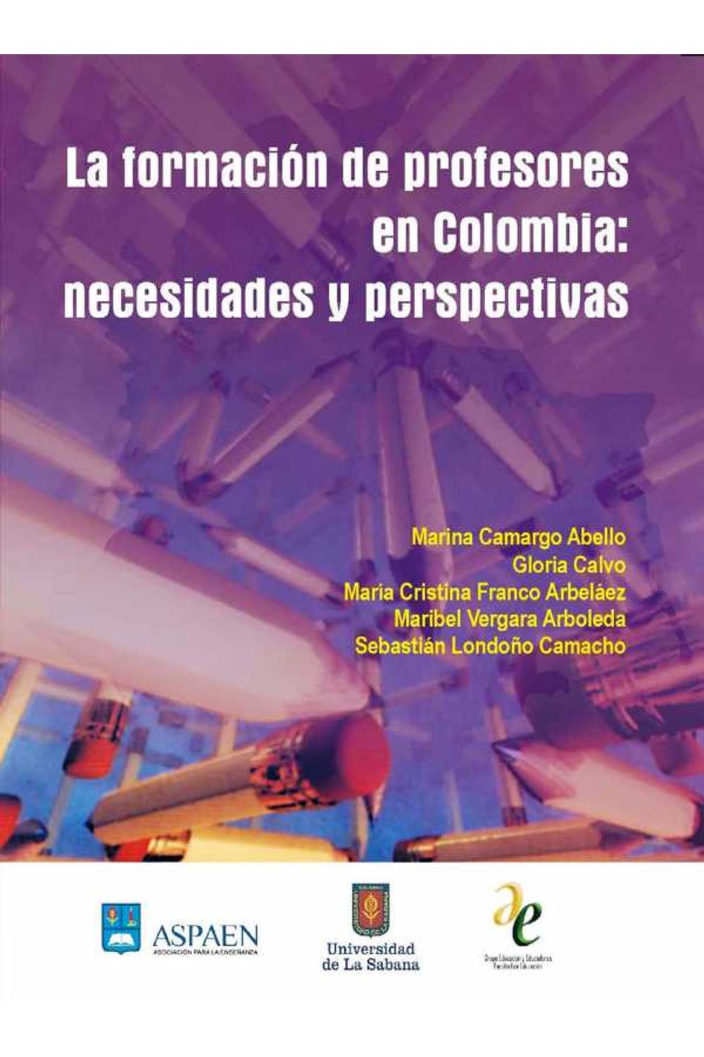 bw-la-formacioacuten-de-profesores-en-colombia-necesidades-y-perspectivas-u-de-la-sabana-9789588198378
