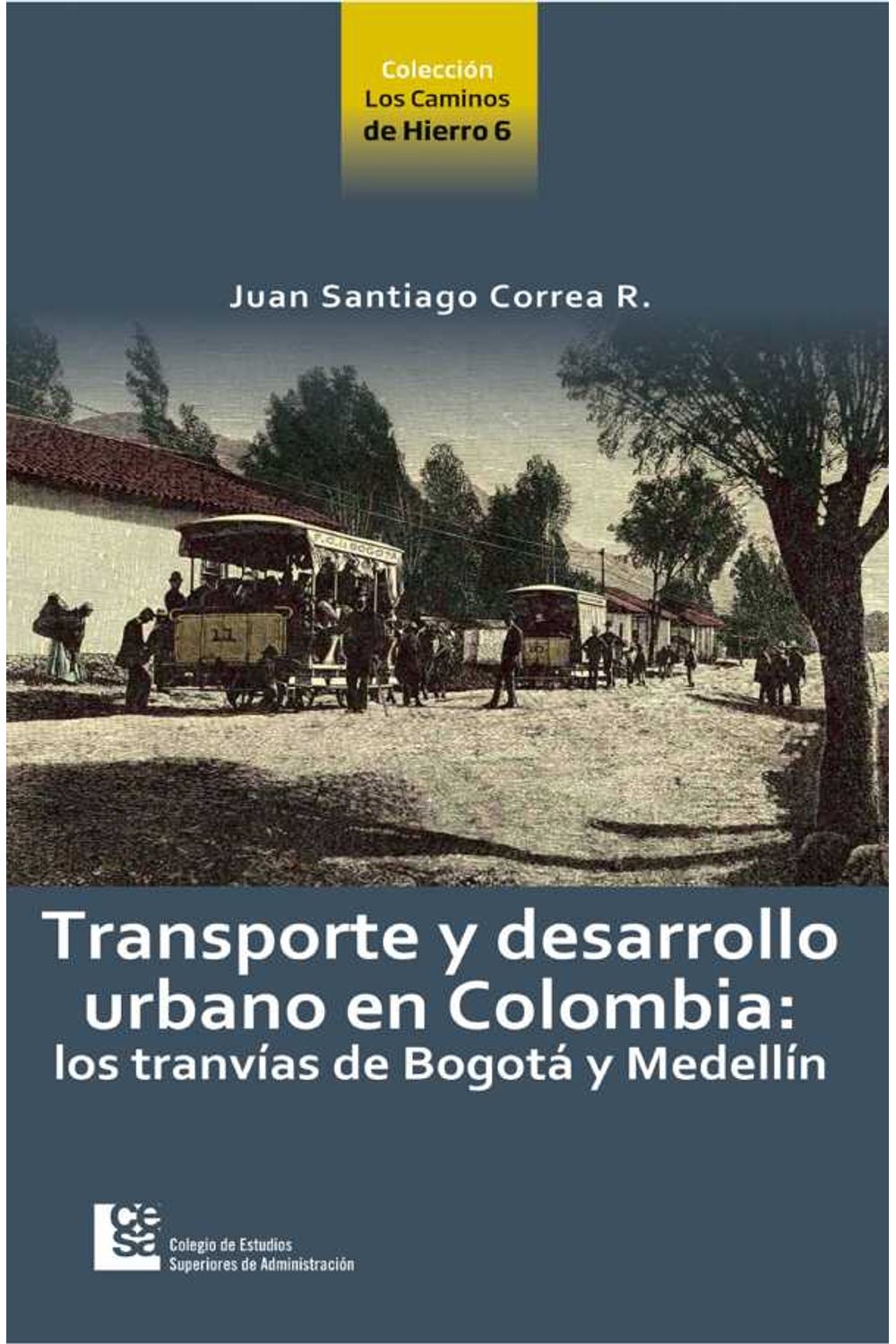 bw-transporte-y-desarrollo-urbano-en-colombia-cesa-9789588988108