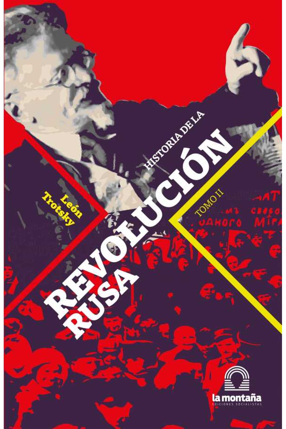 bw-historia-de-la-revolucioacuten-rusa-tomo-ii-la-montaa-ediciones-socialistas-9789874767233