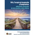 bw-vih-y-terapia-de-aceptacioacuten-y-compromiso-adherencia-protocolos-de-intervencioacuten-y-casos-cliacutenicos-universidad-pontificia-bolivariana-9789587649055