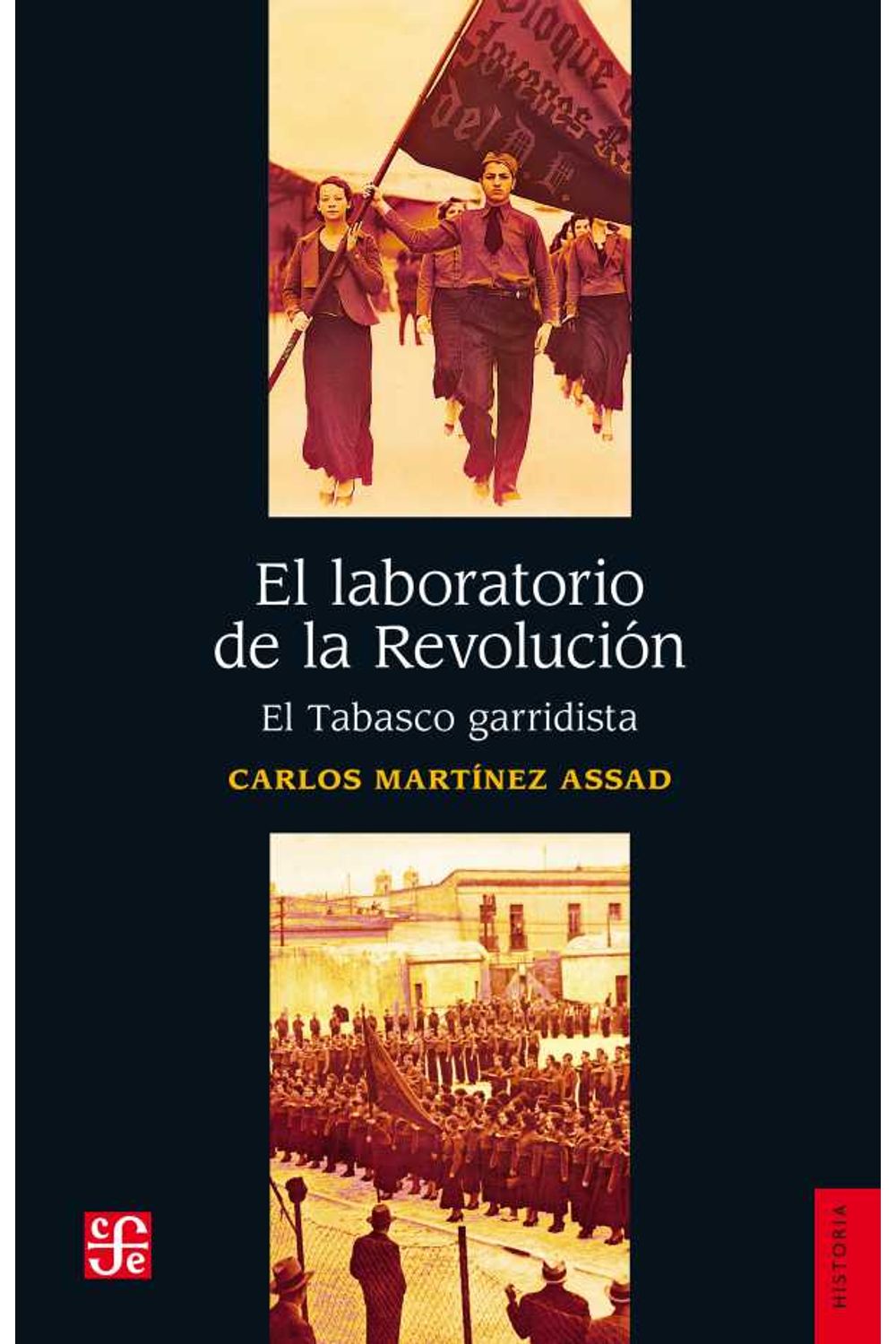 bw-el-laboratorio-de-la-revolucion-fondo-de-cultura-econmica-9786071670823