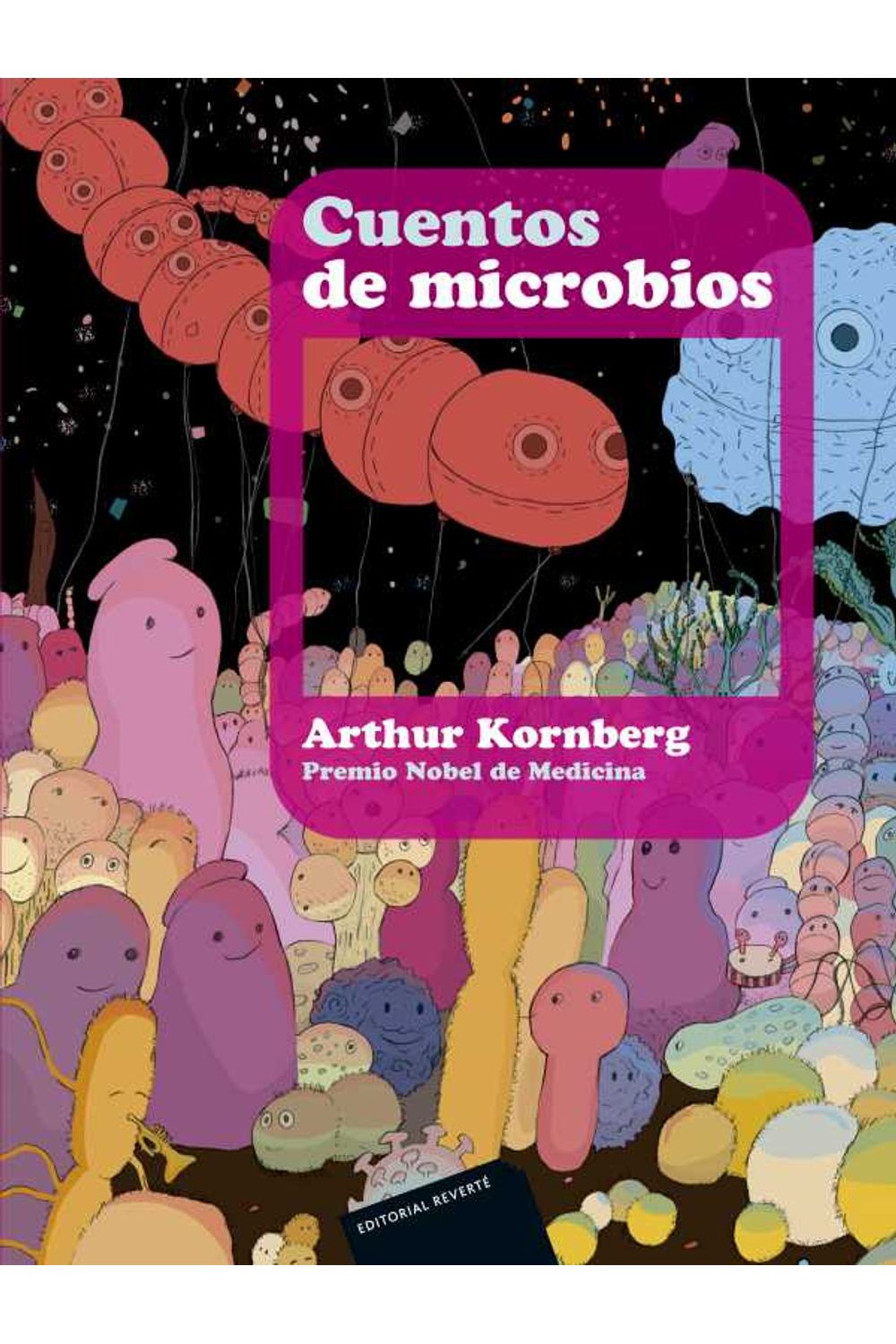 bw-cuentos-de-microbios-reverte-9788429193237