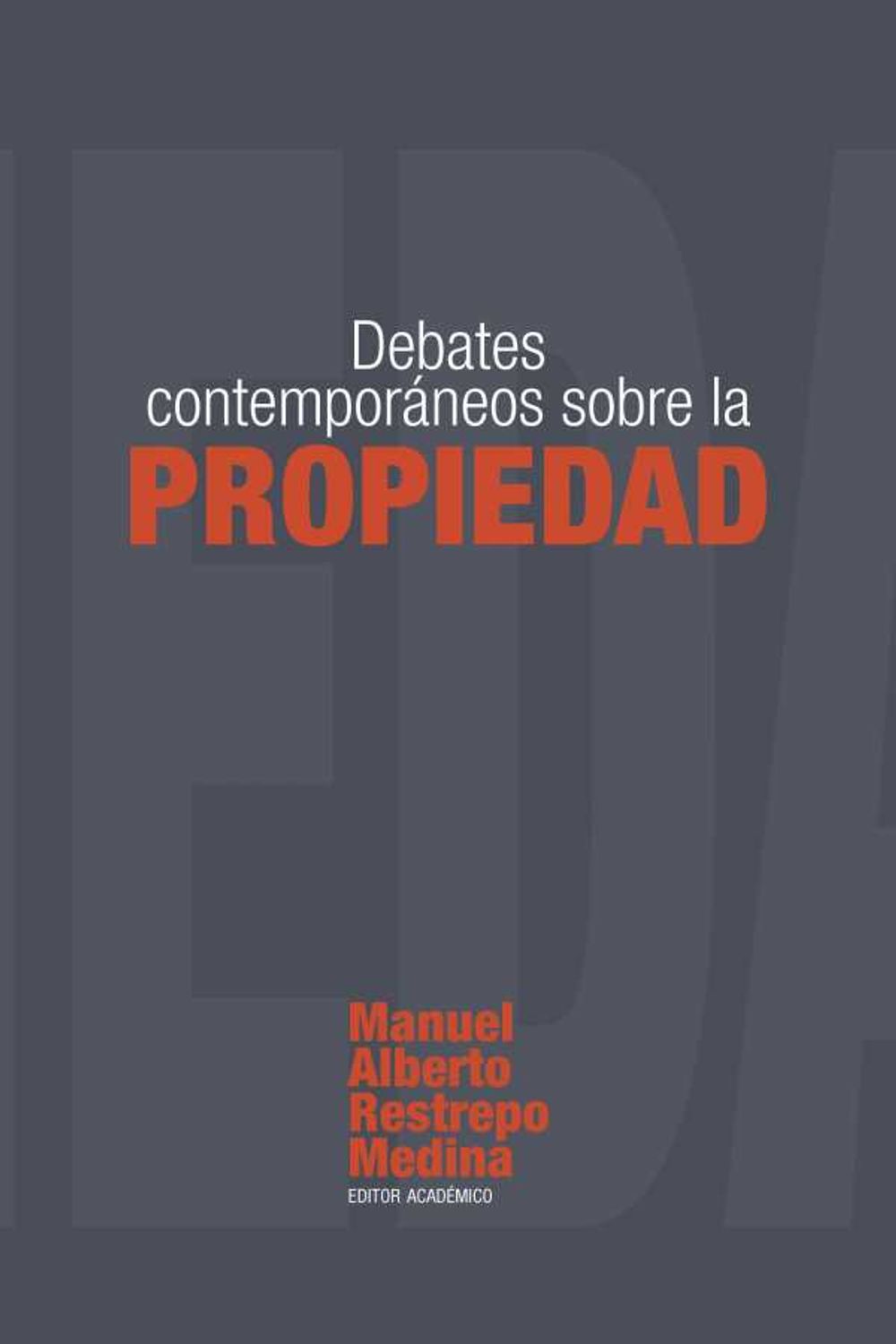 bw-debates-contemporaacuteneos-sobre-la-propiedad-editorial-universidad-del-rosario-9789587846157