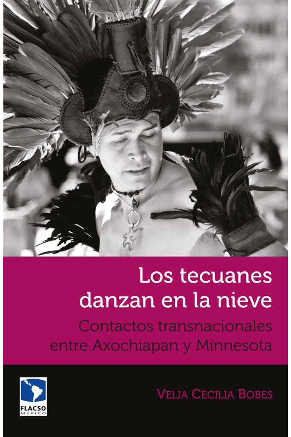 bw-los-tecuanes-danzan-en-la-nieve-facultad-latinoamericana-de-ciencias-9786077629658
