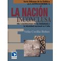 bw-la-nacioacuten-inconclusa-facultad-latinoamericana-de-ciencias-9786077629870