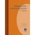 bw-debates-sobre-transnacionalismo-facultad-latinoamericana-de-ciencias-9786079275082