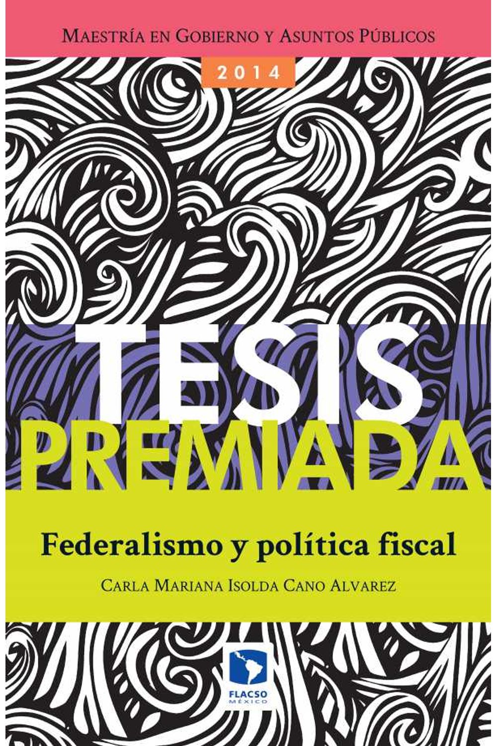 bw-federalismo-y-poliacutetica-fiscal-facultad-latinoamericana-de-ciencias-9786079275532
