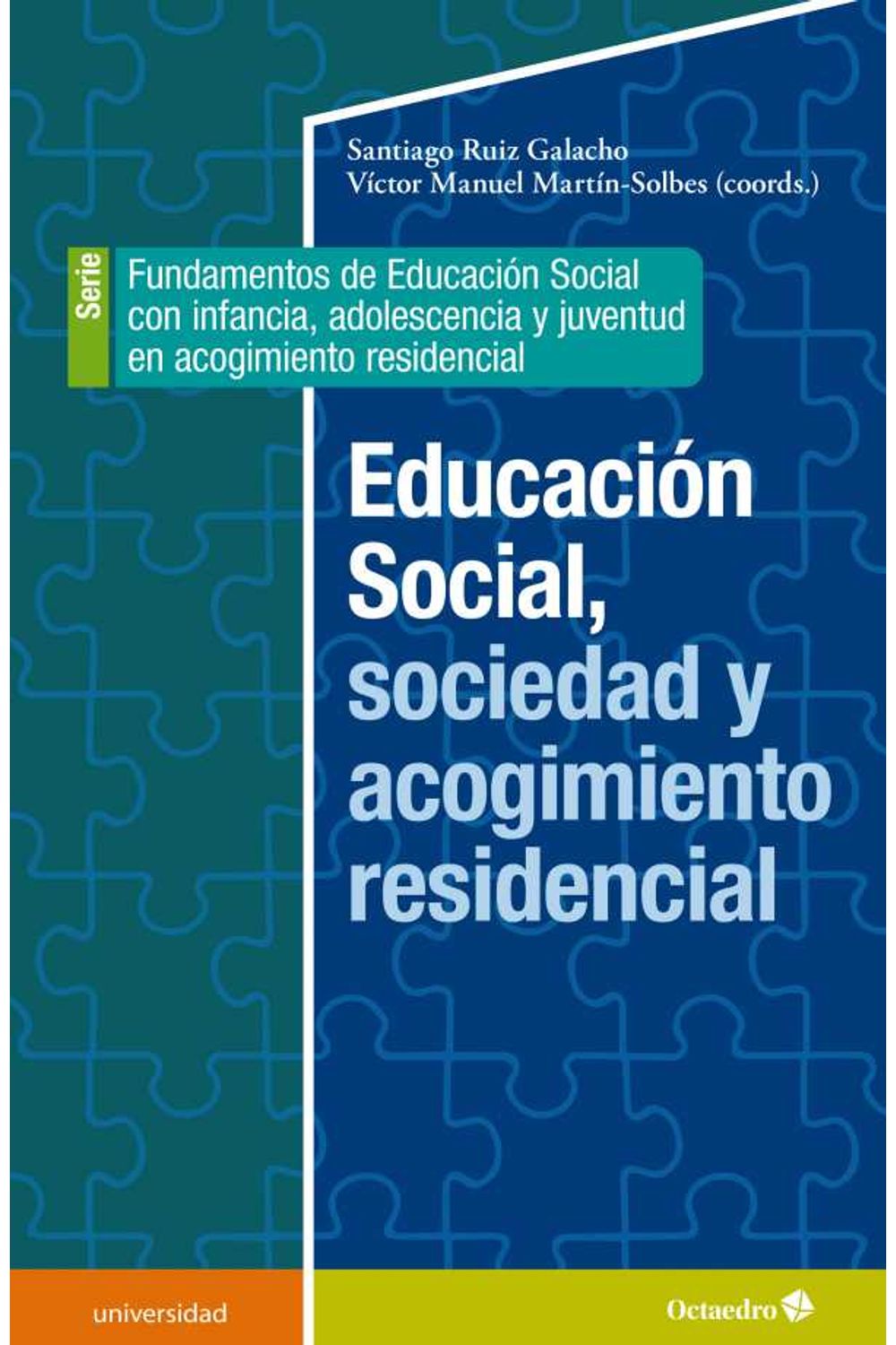 bw-educacioacuten-social-sociedad-y-acogimiento-residencial-ediciones-octaedro-9788418819001