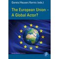bw-the-european-union-ndash-a-global-actor-verlag-barbara-budrich-9783866495203