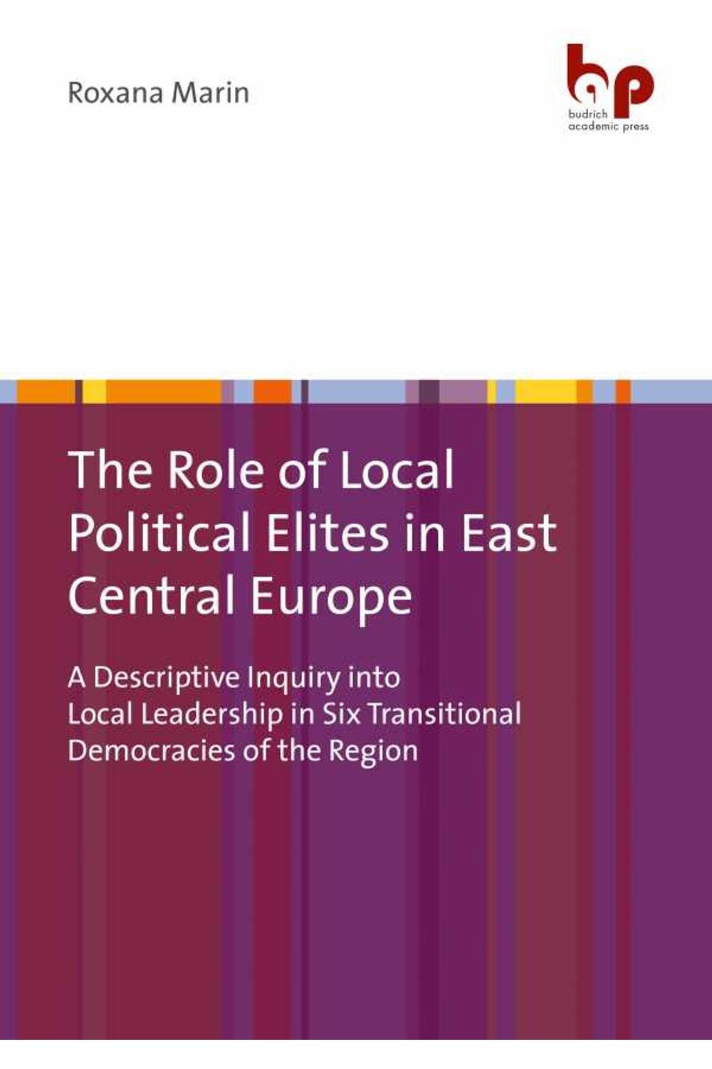 bw-the-role-of-local-political-elites-in-east-central-europe-budrich-academic-press-9783966659734