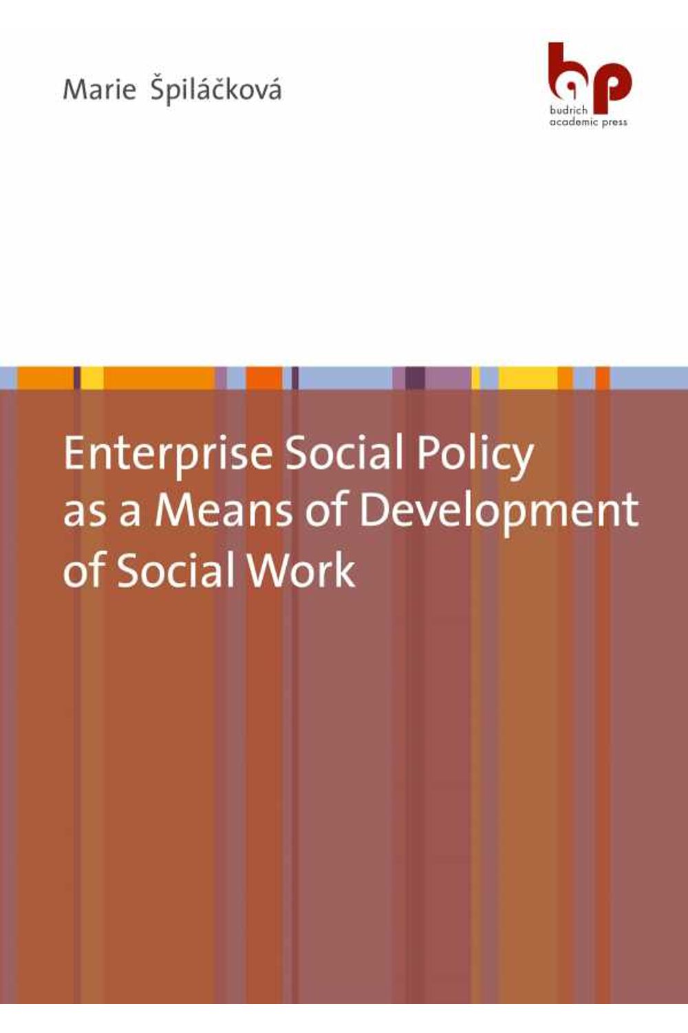 bw-enterprise-social-policy-as-a-means-of-development-of-social-work-budrich-academic-press-9783966659925