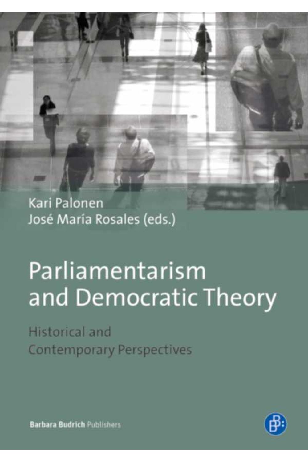 bw-parliamentarism-and-democratic-theory-verlag-barbara-budrich-9783847404682