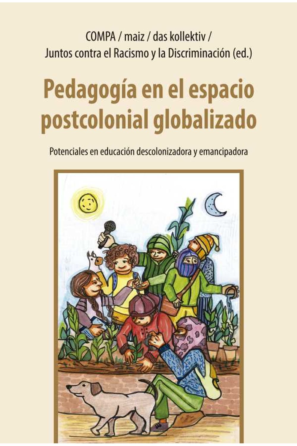 bw-pedagogiacutea-en-el-espacio-postcolonial-globalizado-plural-editores-9789917987437