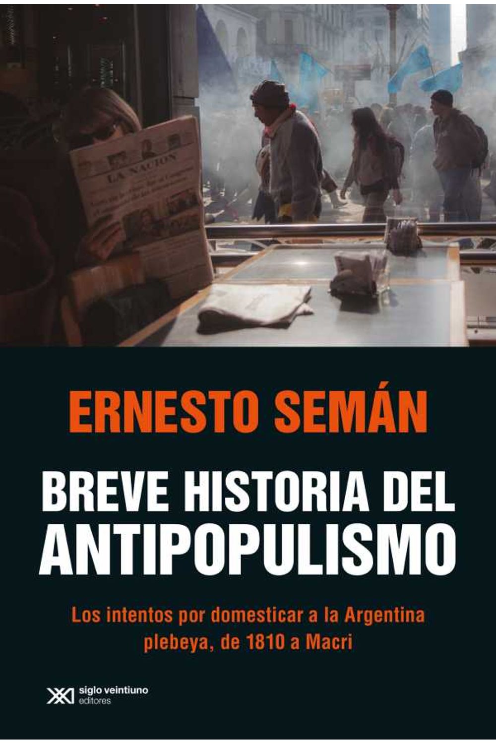 bw-breve-historia-del-antipopulismo-siglo-xxi-editores-9789878010830