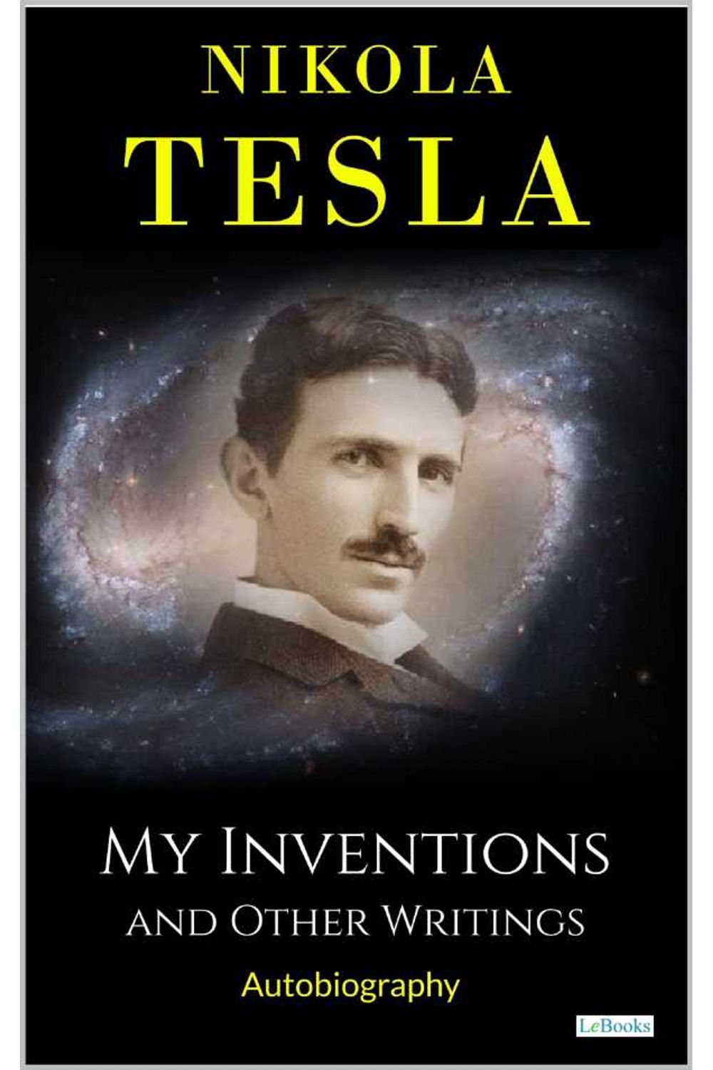 bw-my-inventions-and-other-writings-tesla-lebooks-editora-9786558940951