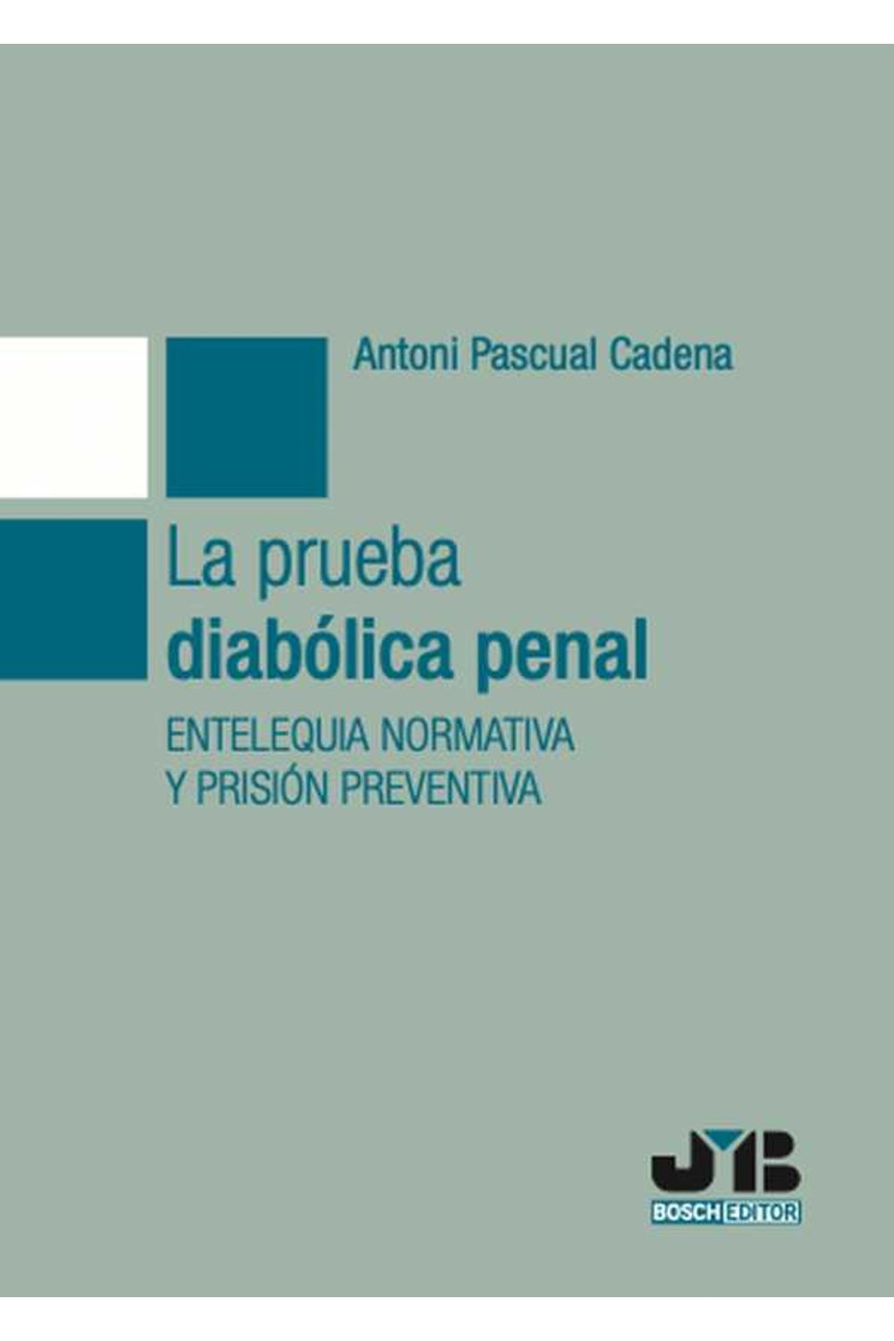 bw-la-prueba-diaboacutelica-penal-jm-bosch-9788412282795