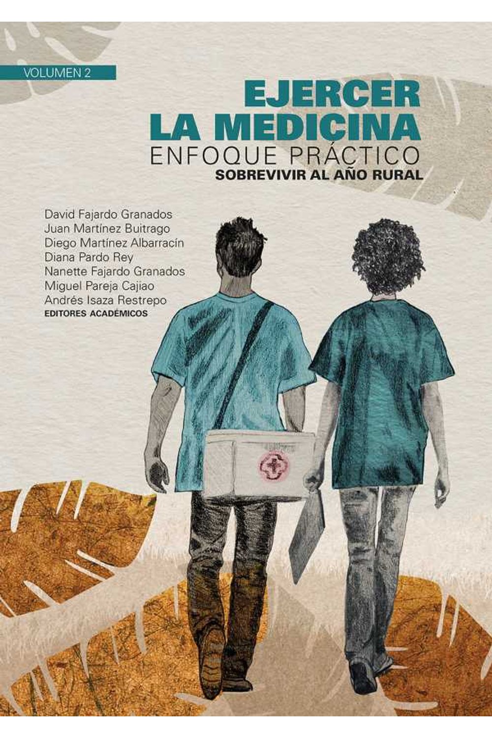 bw-ejercer-la-medicina-enfoque-praacutectico-editorial-universidad-del-rosario-9789587846867