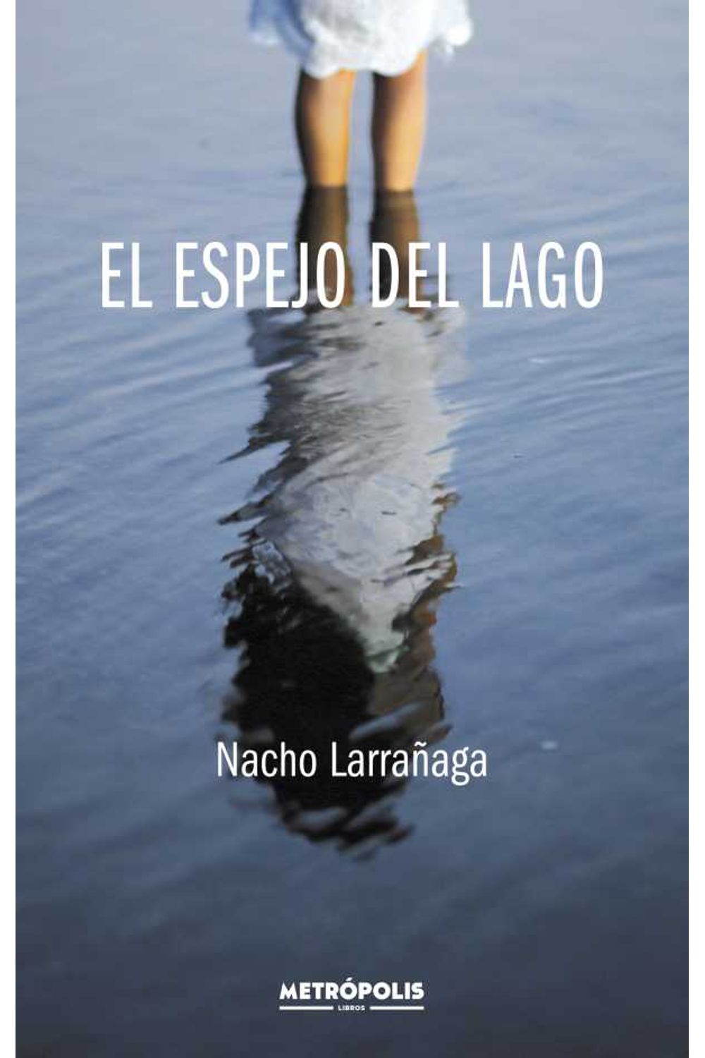 bw-el-espejo-del-lago-metrpolis-libros-9789874188717