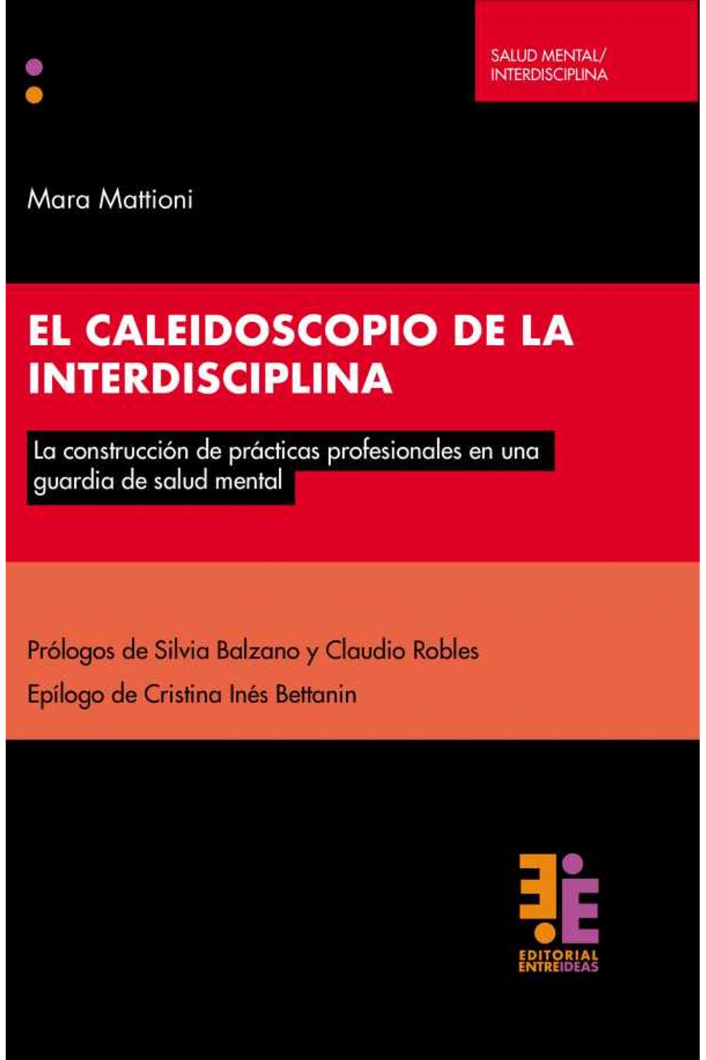 bw-el-caleidoscopio-de-la-interdisciplina-editorial-entreideas-9789874760876