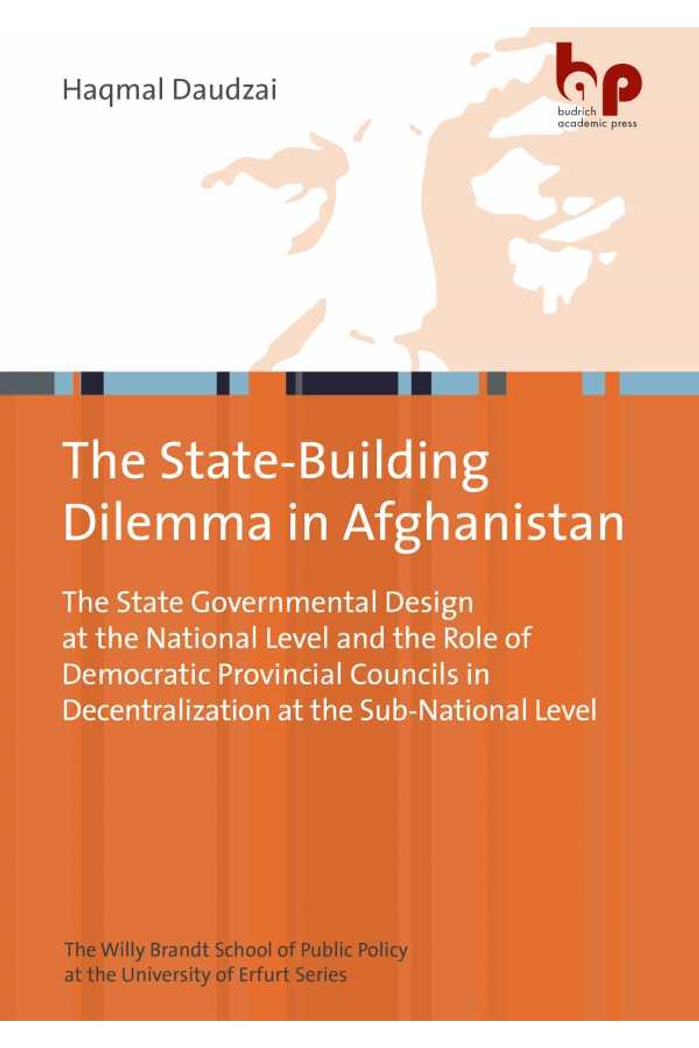 bw-the-statebuilding-dilemma-in-afghanistan-budrich-academic-press-9783966659505