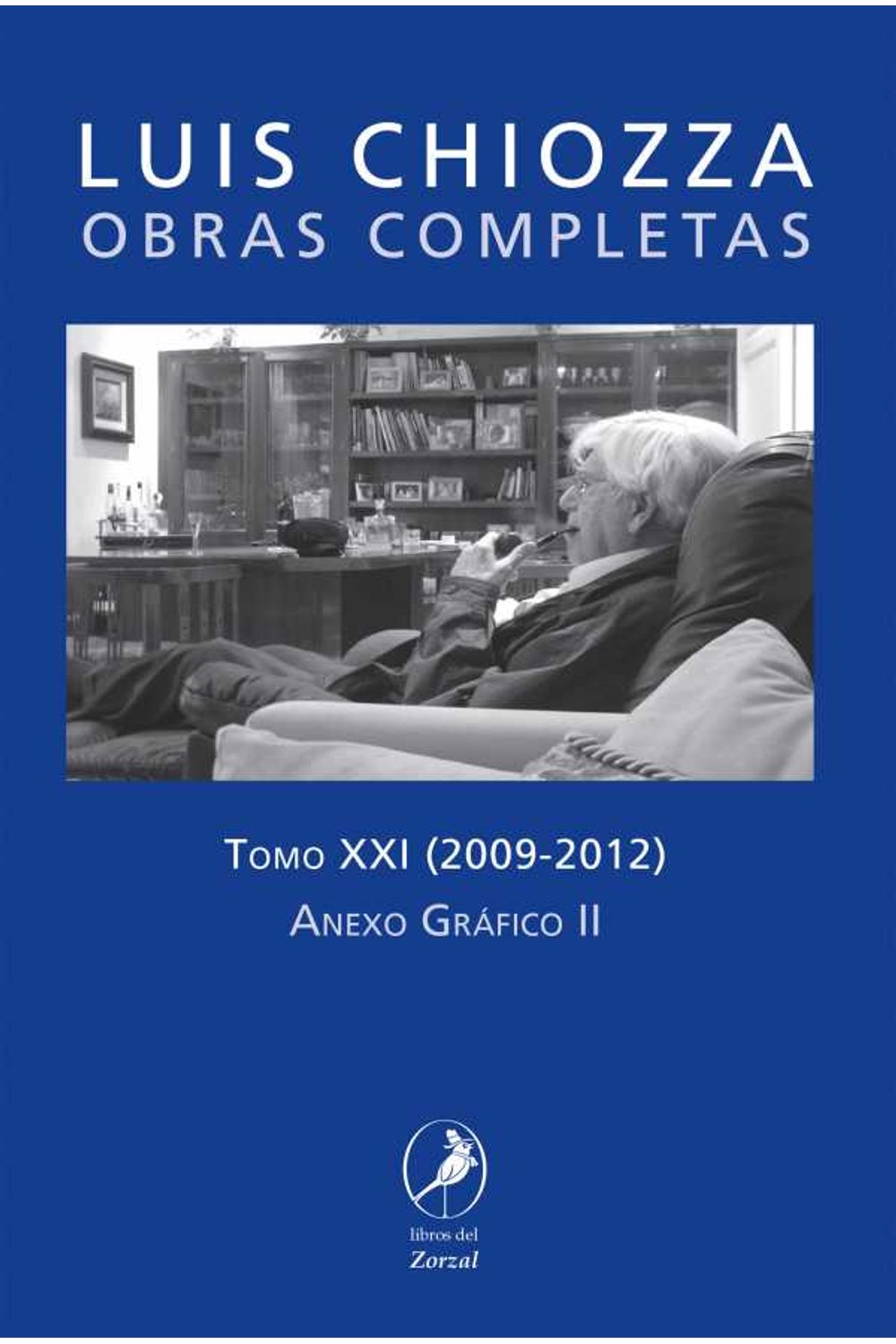 bw-obras-completas-de-luis-chiozza-tomo-xxi-libros-del-zorzal-9789875994102