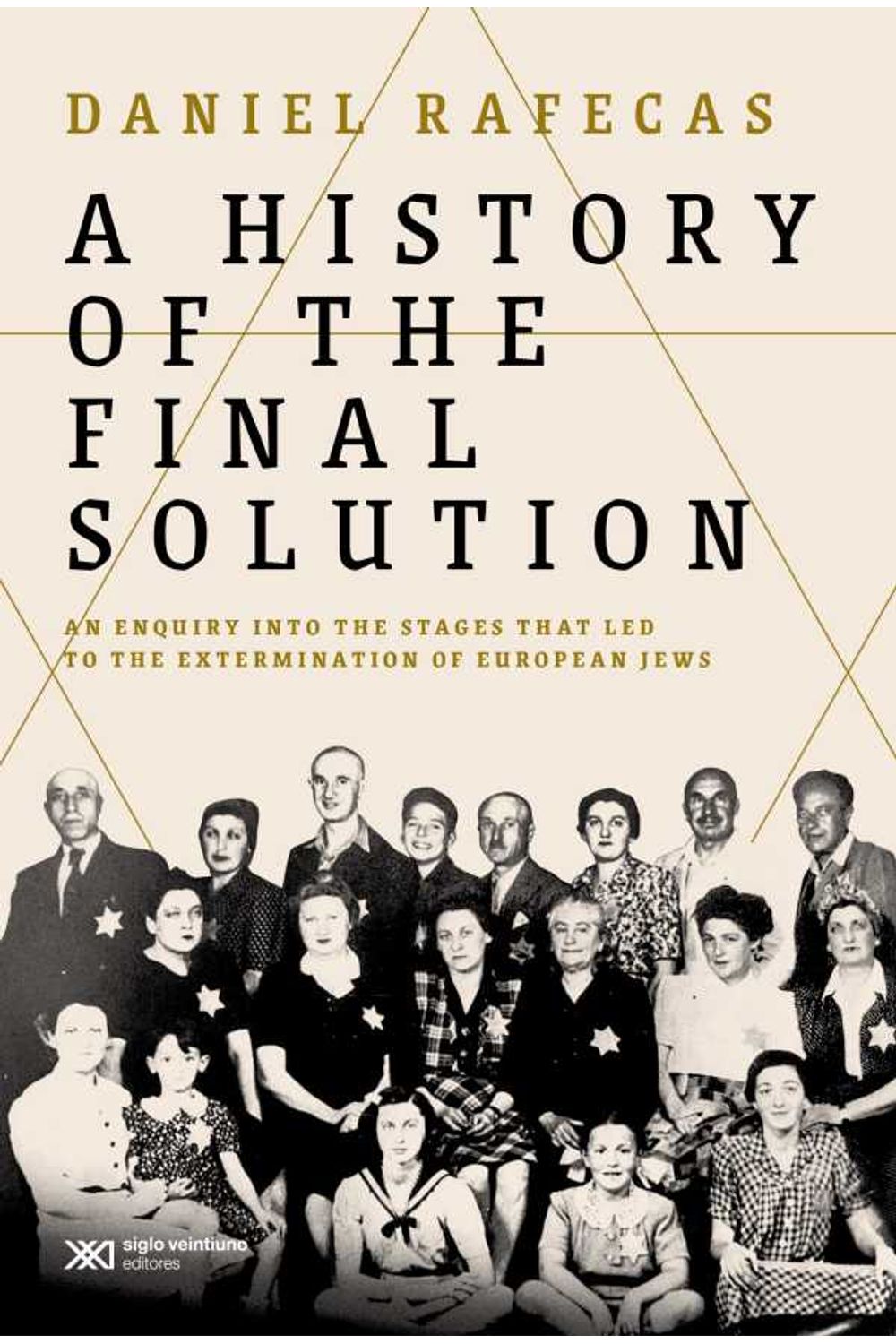 bw-a-history-of-the-final-solution-siglo-xxi-editores-9789878011257