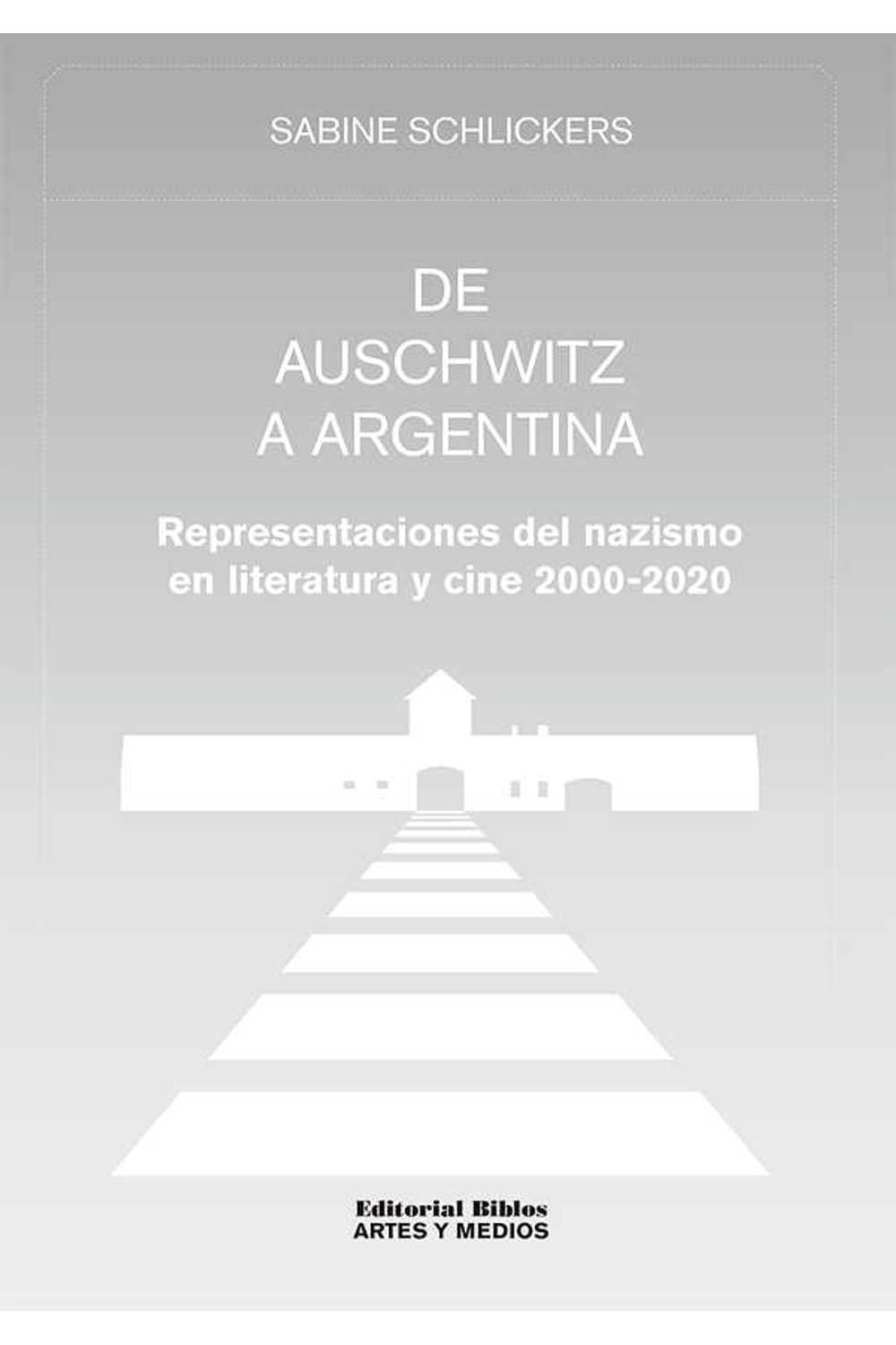 bw-de-auschwitz-a-argentina-editorial-biblos-9789878140018
