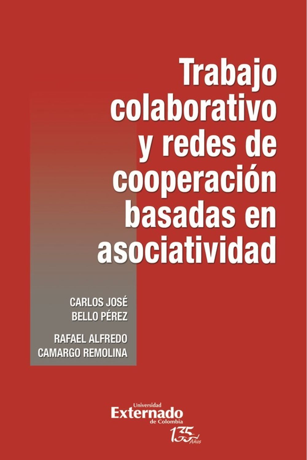 trabajo-colaborativo-y-redes-de-cooperacion-basadas-en-asociatividad-9789587906608-uext