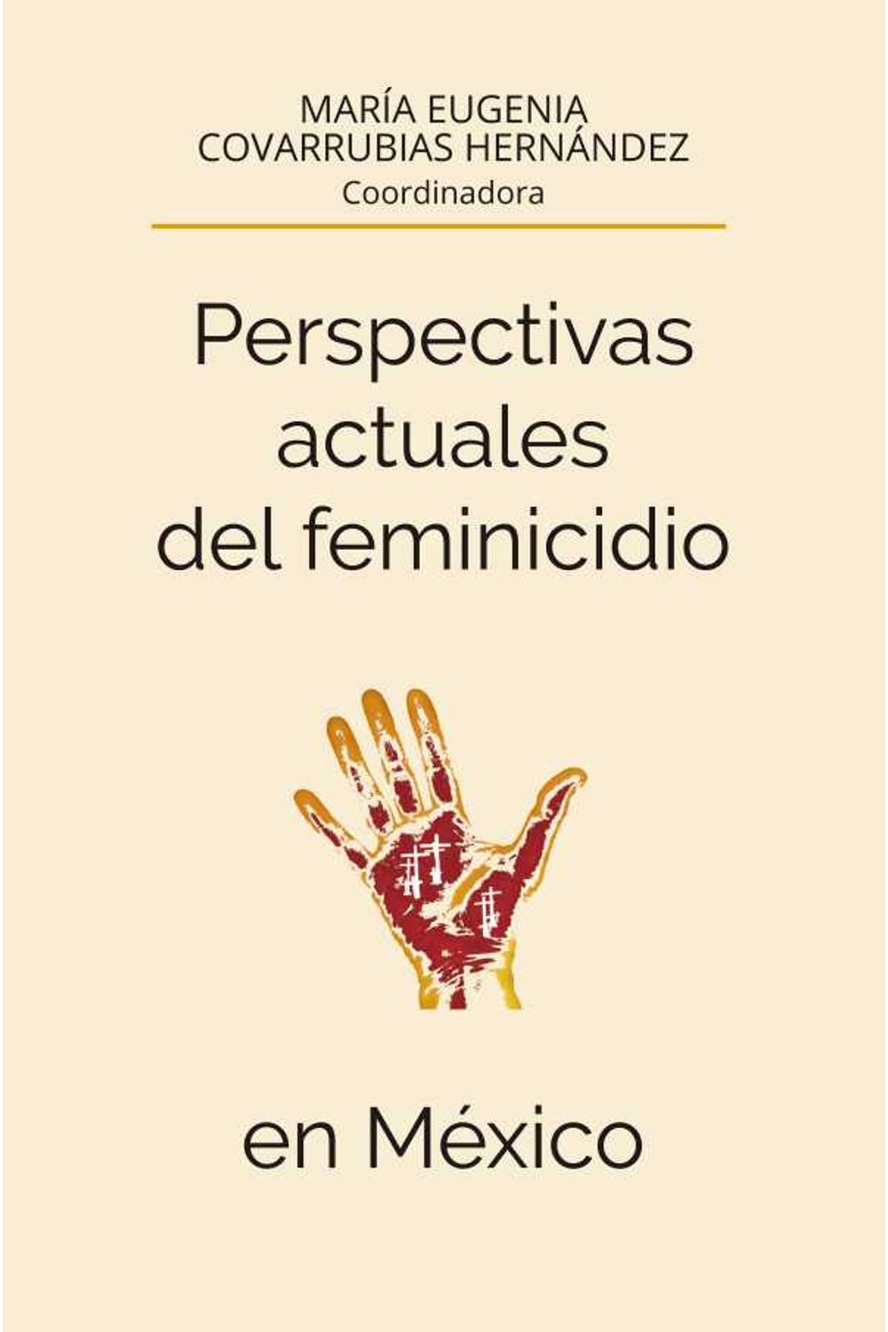 bw-perspectivas-actuales-del-feminicidio-en-meacutexico-universidad-autnoma-de-la-ciudad-de-mxico-uacm-9786078692217