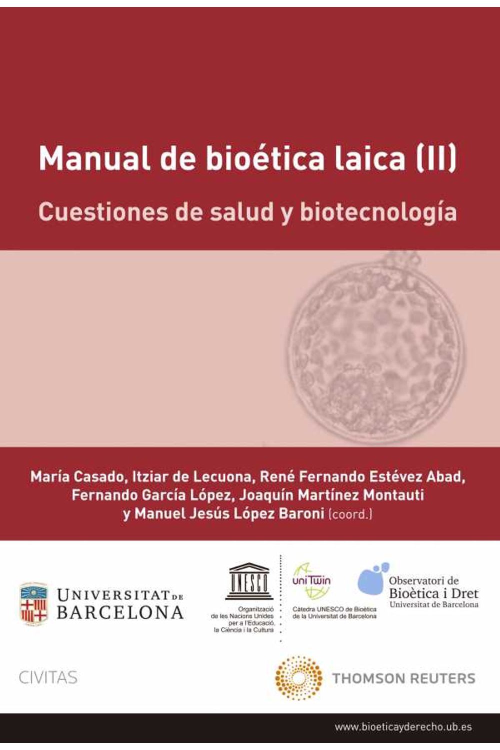 bw-manual-de-bioeacutetica-laica-ii-cuestiones-de-salud-y-biotecnologiacutea-aranzadi-civitas-9788413906317