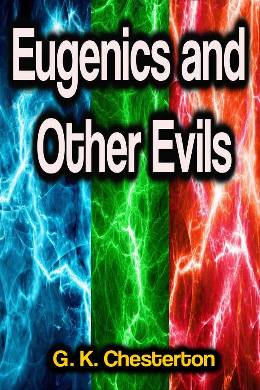 bw-eugenics-and-other-evils-phoemixx-classics-ebooks-9783986471293